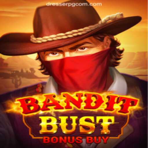 Explore the Thrilling World of BanditBustBonusBuy