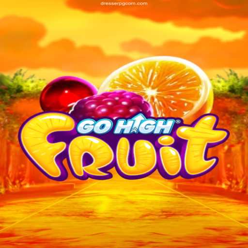 GoHighFruit: The Exciting New Game Revolutionizing Online Entertainment